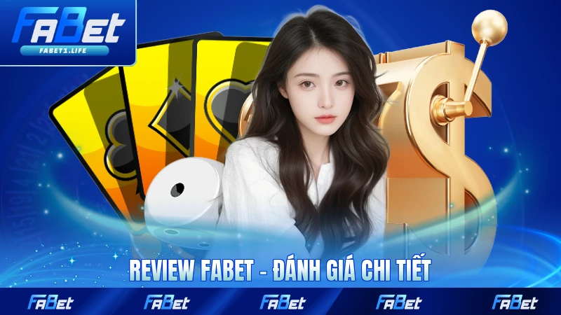 Review FABET - Đánh Giá Chi Tiết Năm 2026